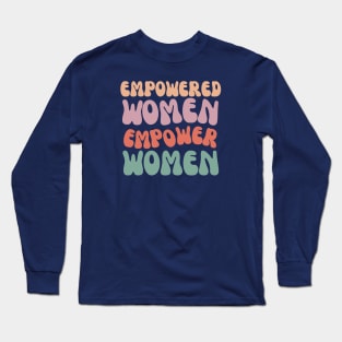 Empowered Women Long Sleeve T-Shirt